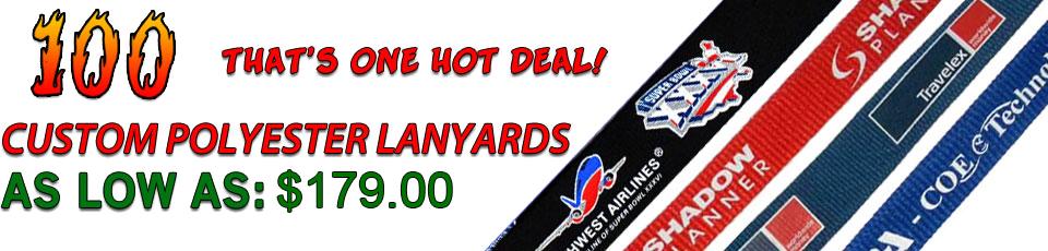 100 Polyester Lanyards as low as $152